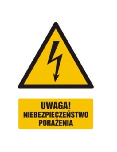 Tabliczka ostrzeg.: Uwaga niebezpieczeństwo poraż
